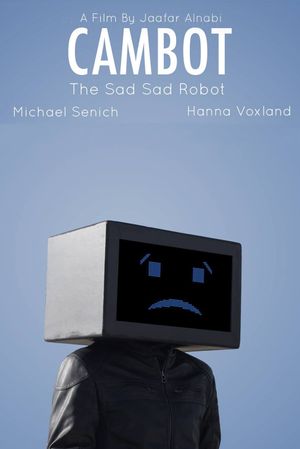 Cambot: The Sad Sad Robot's poster