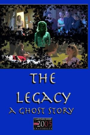 The Legacy: A Ghost Story's poster