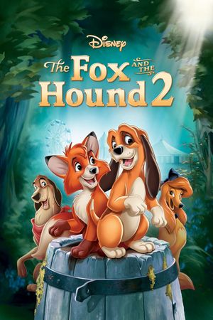 The Fox and the Hound 2's poster