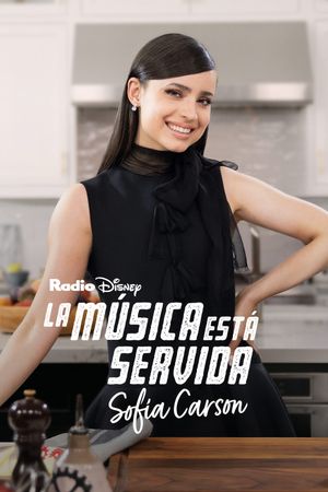 Music is on the Menu: Sofía Carson's poster