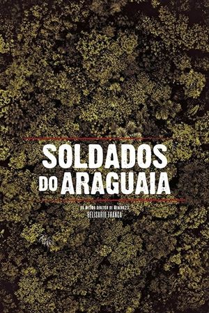 Soldados do Araguaia's poster