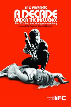 A Decade Under the Influence's poster