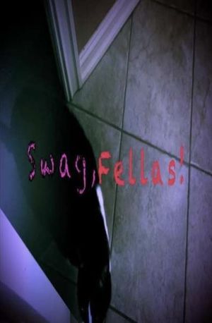 Swag, Fellas!'s poster