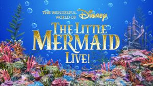 The Little Mermaid Live!'s poster