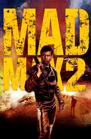 Mad Max 2: The Road Warrior's poster