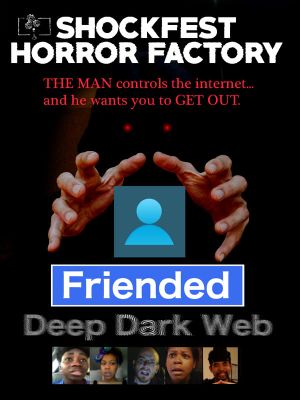 Friended: Deep Dark Web's poster