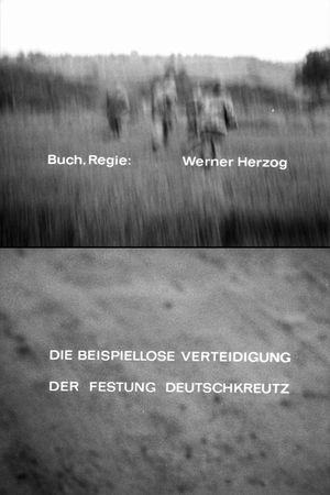The Unprecedented Defence of the Fortress Deutschkreuz's poster