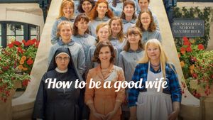 How to Be a Good Wife's poster