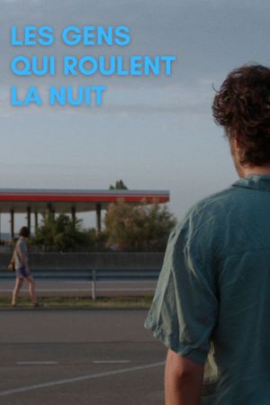 People Who Drive at Night's poster