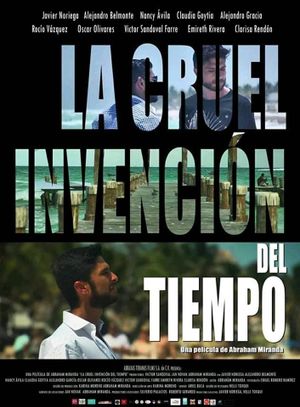 La cruel invención del tiempo's poster