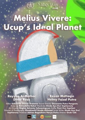 Melius Vivere: Ucup's Ideal Planet's poster