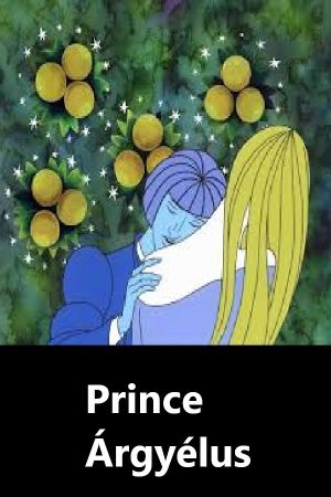 Prince Árgyélus's poster