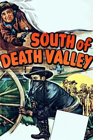 South of Death Valley's poster