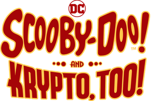 Scooby-Doo! and Krypto, Too!'s poster