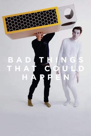 Bad Things That Could Happen's poster