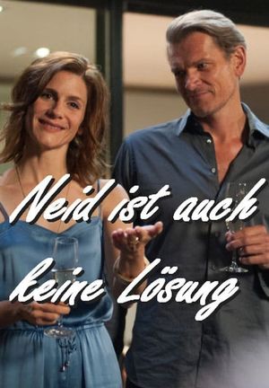 Neid ist auch keine Lösung's poster