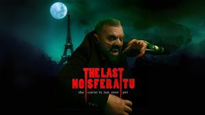 The Last Nosferatu's poster