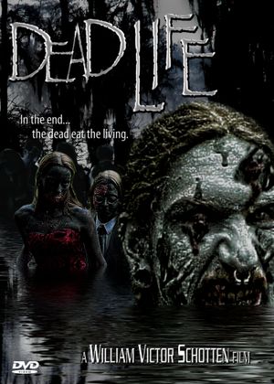 Dead Life's poster