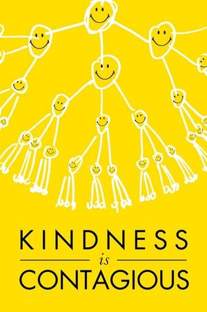 Kindness Is Contagious's poster