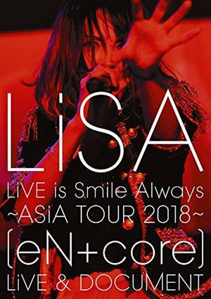 LiVE is Smile Always ～ASiA TOUR 2018～ [eN＋core] LiVE & DOCUMENT's poster