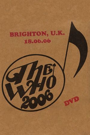 The Who: Brighton 6/18/2006's poster