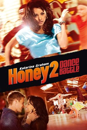 Honey 2's poster
