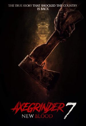 Axegrinder 7: New Blood's poster image