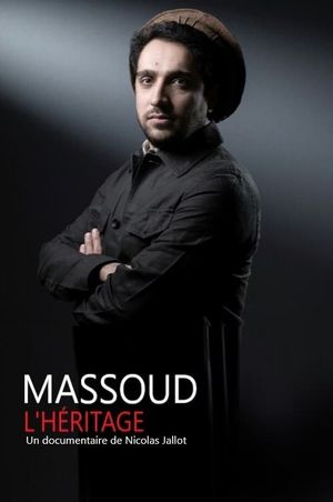 Massoud, l'héritage's poster image