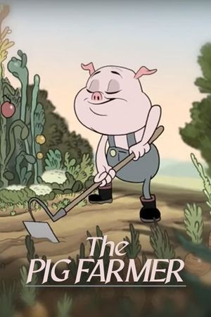 The Pig Farmer's poster