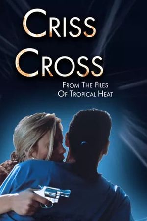 Criss Cross's poster