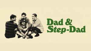 Dad & Step-Dad's poster