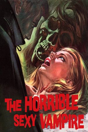 The Horrible Sexy Vampire's poster