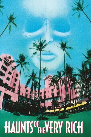 Haunts of the Very Rich's poster