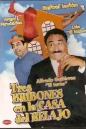 Tres bribones en la casa's poster