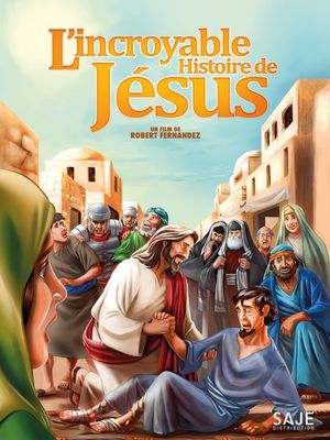 L'Incroyable Histoire de Jésus's poster image