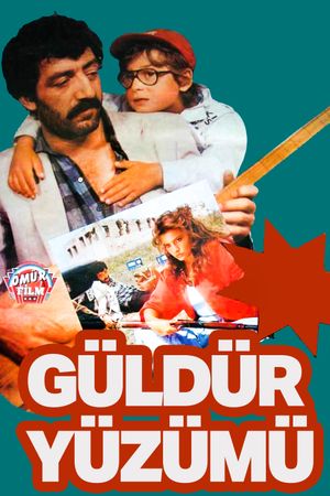 Güldür Yüzümü's poster