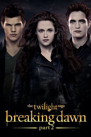 The Twilight Saga: Breaking Dawn - Part 2's poster