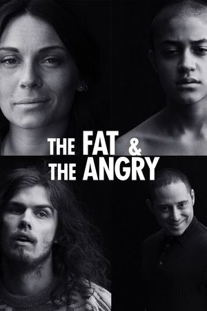 The Fat and the Angry's poster