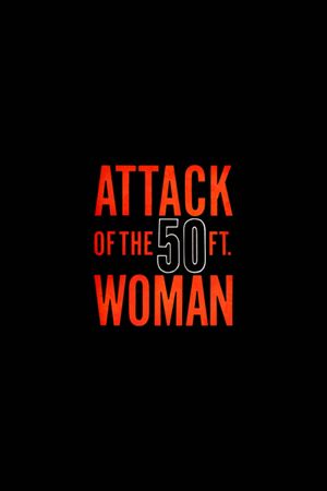 Attack of the Fifty Foot Woman's poster