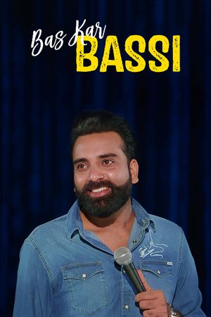 Anubhav Singh Bassi: Bas Kar Bassi's poster