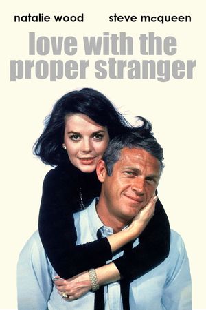 Love with the Proper Stranger's poster