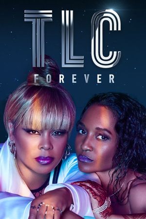 TLC Forever's poster