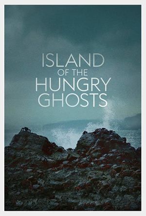 Island of the Hungry Ghosts's poster