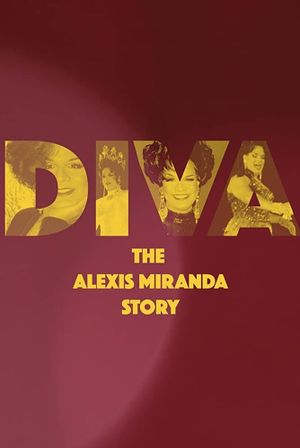 Diva: The Alexis Miranda Story's poster