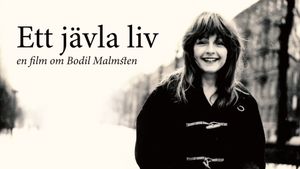 Ett jävla liv – En film om Bodil Malmsten's poster