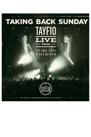 Taking Back Sunday: TAYF10 Live from Starland Ballroom's poster