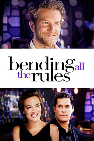 Bending All the Rules's poster