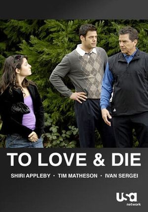 To Love and Die's poster