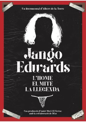 Jango Edwards. L'home, el mite, la llegenda's poster