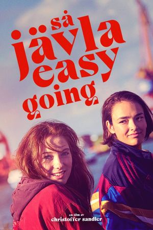 So Damn Easy Going's poster